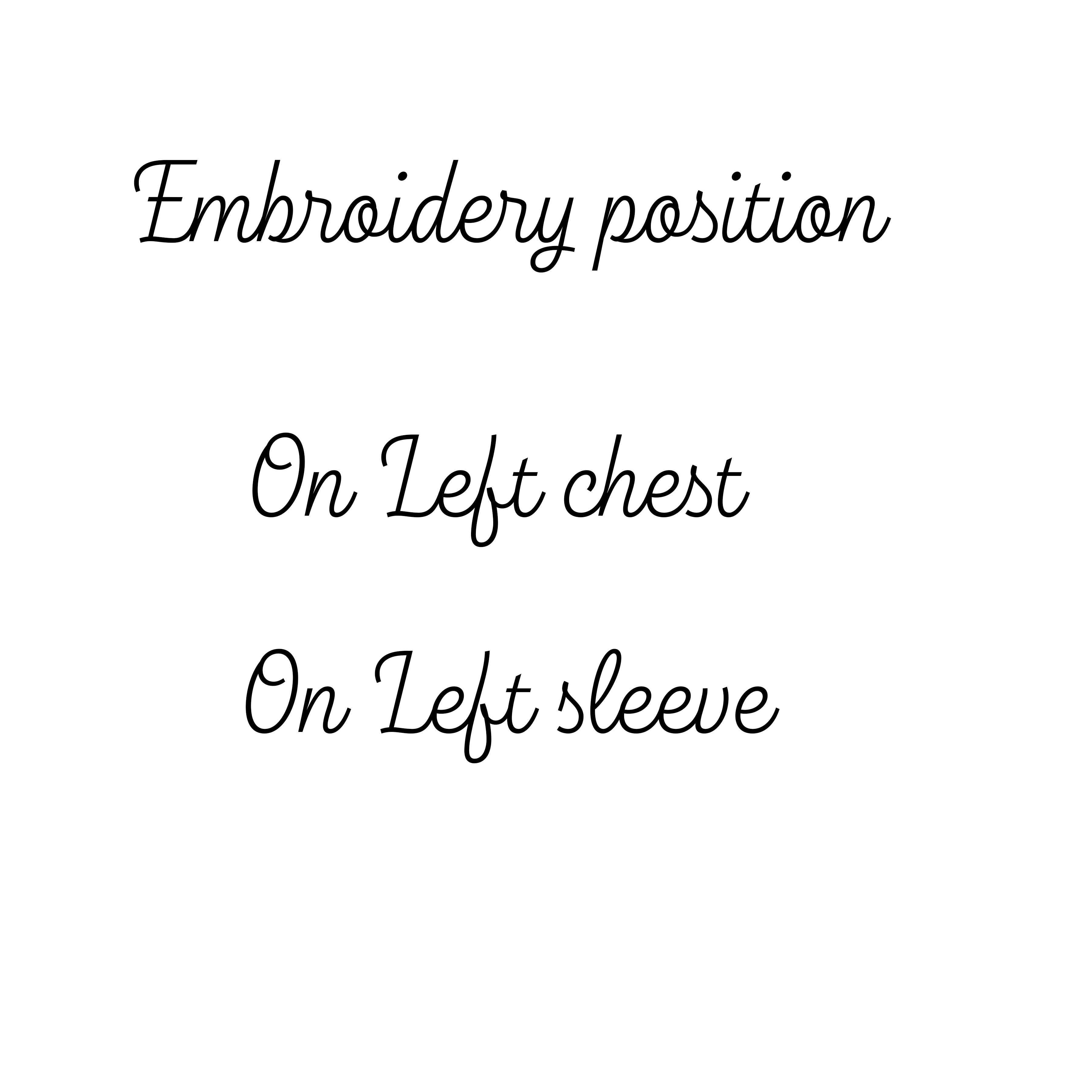 Embroidery position Cannot be shipped separately